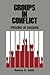 Groups in Conflict: Prisons in Disguise