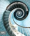 Continuous Architecture by Murat Erder