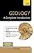 Geology A Complete Introduction (Teach Yourself) by David A. Rothery