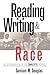 Reading, Writing, & Race by Davison M. Douglas