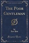 The Poor Gentleman