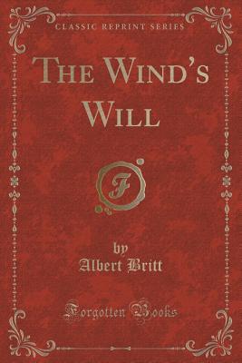 The Wind's Will
