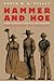 Hammer and Hoe: Alabama Communists during the Great Depression