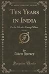 Ten Years in Indi...