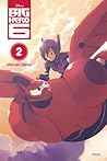 Big Hero 6, Vol. 2 by Haruki Ueno