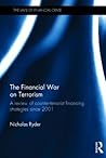 The Financial War on Terrorism (The Law of Financial Crime)