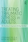 Treating Traumatic Stress in Adults Treating Traumatic Stress in Adults