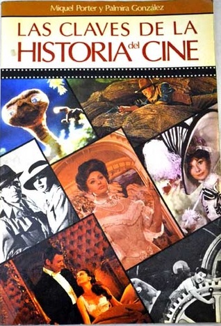 Las Claves de la Historia del Cine (Paperback)