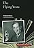 The Flying Years (Early Canadian Literature)