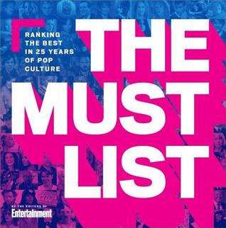 The Must List: Ranking the Best in 25 Years of Pop Culture (Hardcover)