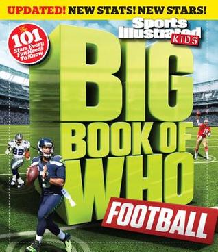 Big Book of WHO Football (Revised & Updated) (Sports Illustrated Kids Big Books)