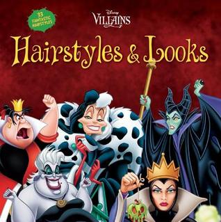 Disney Villains Hairstyles and Looks (Paperback)