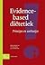 Evidence-based diëtetiek: Principes en werkwijze (Dutch Edition)