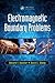 Electromagnetic Boundary Problems by Edward F. Kuester