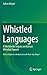 Whistled Languages: A Worldwide Inquiry on Human Whistled Speech
