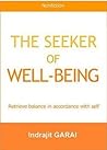 The Seeker of Well-Being by Indrajit Garai