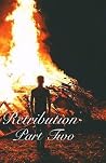 Retribution Part Two Retribution Part Two