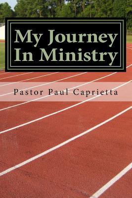 My Journey In Ministry: A life of Purpose and Power