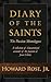 Diary Of The Saints - The Passion Monologues: A collection of characterized accounts of the Passion of Jesus Christ.
