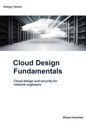 Cloud Design Fundamentals: Architecture and Deployment of Saas, VPS and AWS Cloud Solutions (Design Series)