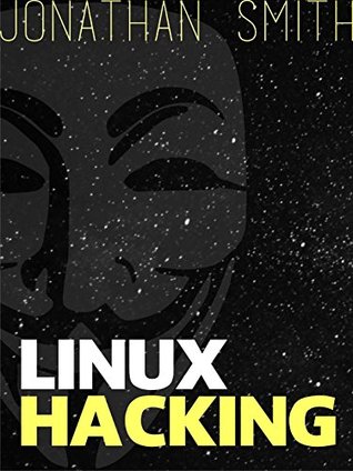 Linux Hacking (Kindle Edition)