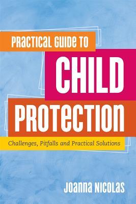 Practical Guide to Child Protection