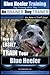 Blue Heeler Training | Dog Training with the No BRAINER Dog TRAINER ~ We Make it THAT EASY! |: How to EASILY TRAIN Your Blue Heeler