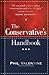 The Conservative's Handbook: Defining the Right Position on Issues from A to Z