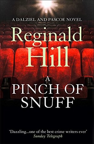 A Pinch of Snuff (Dalziel & Pascoe, Book 5): A Dalziel and Pascoe Novel