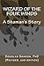 Wizard of the Four Winds by Douglas Sharon
