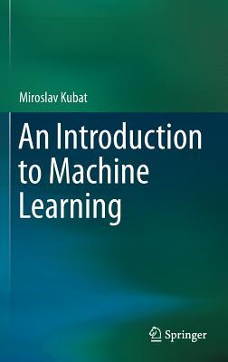 An Introduction to Machine Learning (Hardcover)