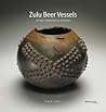 Zulu Beer Vessels...