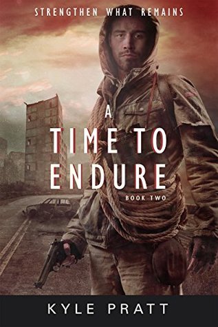 A Time to Endure (Strengthen What Remains #2)