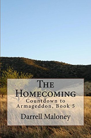 The Homecoming (Countdown to Armageddon, #5)