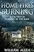 Home Fires Burning (Walking...