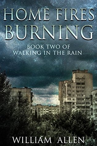 Home Fires Burning (Walking in the Rain, #2)