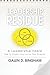Leadership Residue: A Leade...