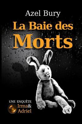 La Baie des Morts