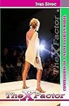 The X Factor: Confessions of a naive fashion model