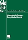 Identitäten in Europa - Europäische Identität (German Edition)