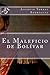 El Maleficio de Bolívar (Spanish Edition)