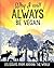 Why I will ALWAYS be vegan:...