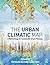 The Urban Climatic Map: A Methodology for Sustainable Urban Planning