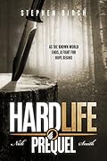 Hard Life: Nick Smith book 6 Prequel