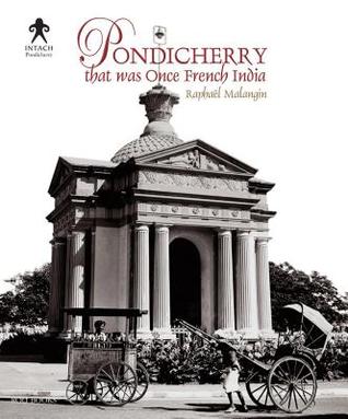 Pondicherry: That Was Once French India (Paperback)
