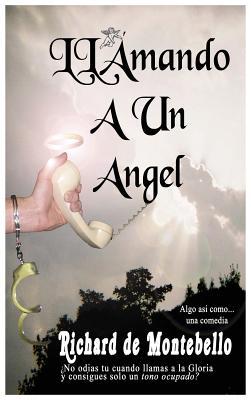 LLamando a uno Ángel