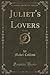 Juliet's Lovers, Vol. 2 of 3
