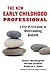 The New Early Childhood Pro...
