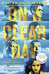 On a Clear Day by Walter Dean Myers