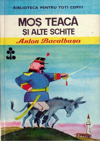 Mos Teaca si alte schite (Hardcover)